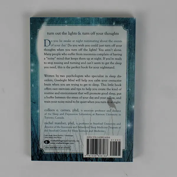 Goodnight Mind: Turn off Your Noisy Thoughts and Get a Good Night's Sleep 2013