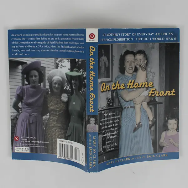 On the Home Front; My Mother's Story of Everyday American Life SC 2002