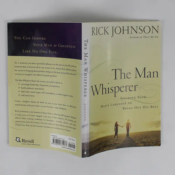 The Man Whisperer: Speaking Your Man's Language to Bring Out His Best PB 2008