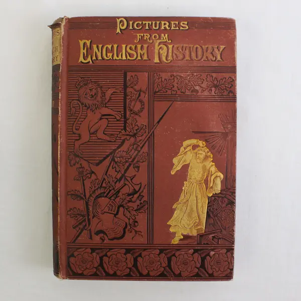 Antique Pictures From English History By The Great Historical Artists 1883 HC