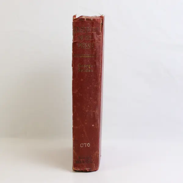 Vintage Freedom of the Press by George Seldes 1935 HC 1st Edition Ex Library 