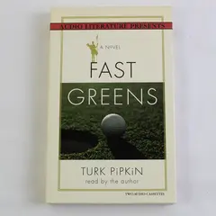 Fast Greens By Turk Pipkin Read By Turk Pipkin (Audio Book, 2 Cassettes)