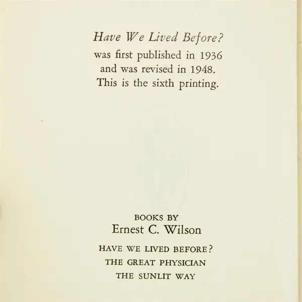 Have We Lived Before? By Ernest C Wilson 1951 Hardcover Revised Edition Good