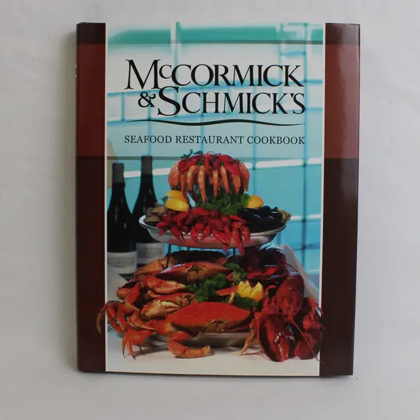 McCormick & Schmick's Seafood Restaurant Cookbook by William King 2006 HC DJ