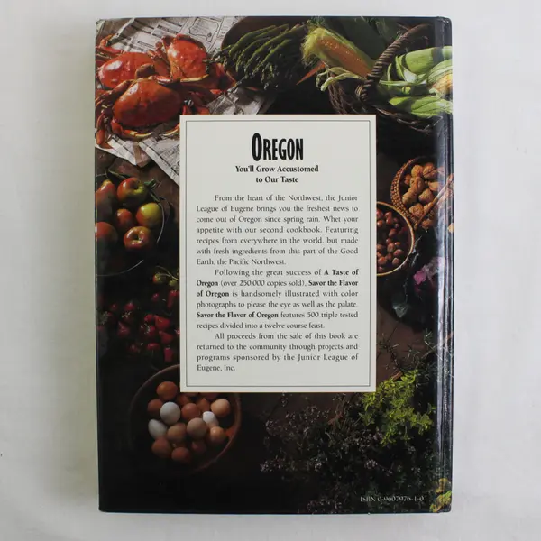 Savor the Flavor of Oregon Recipe Collection Junior League of Eugene 1991 HC