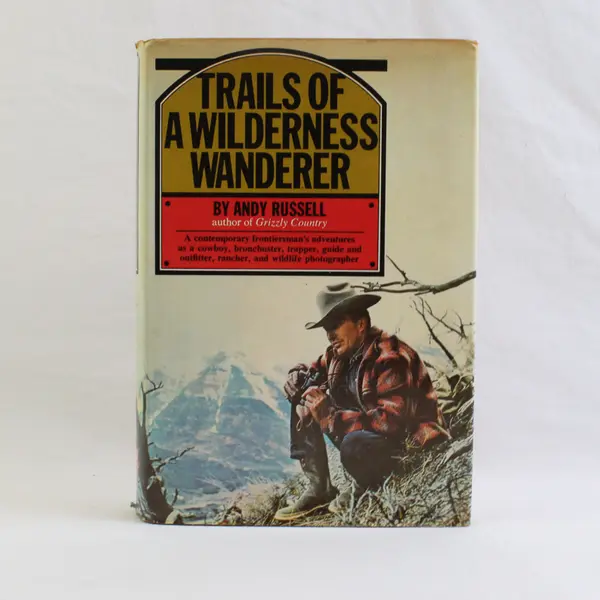 Vintage 1971 Trails of a Wilderness Wanderer HC/DJ Western