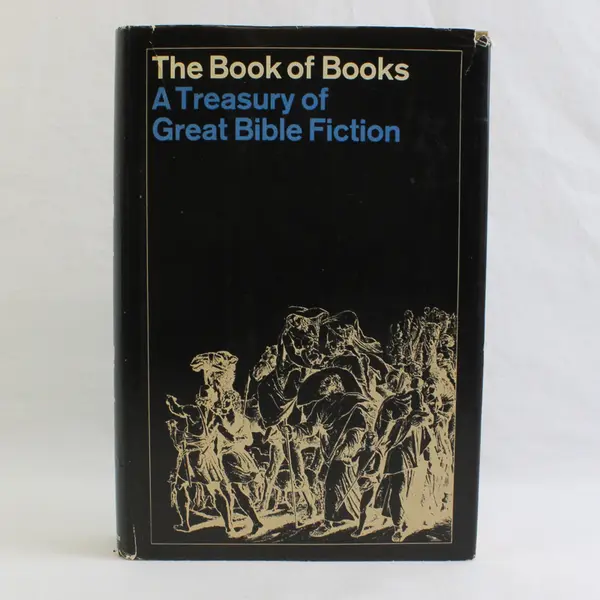 The Book of Books: A Treasury of Great Bible Fiction HC w/DJ, 1st Ed. 1965
