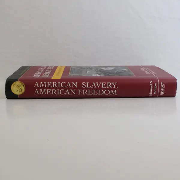 American Slavery, American Freedom: The Ordeal of Colonial Virginia HC/DJ 2005 