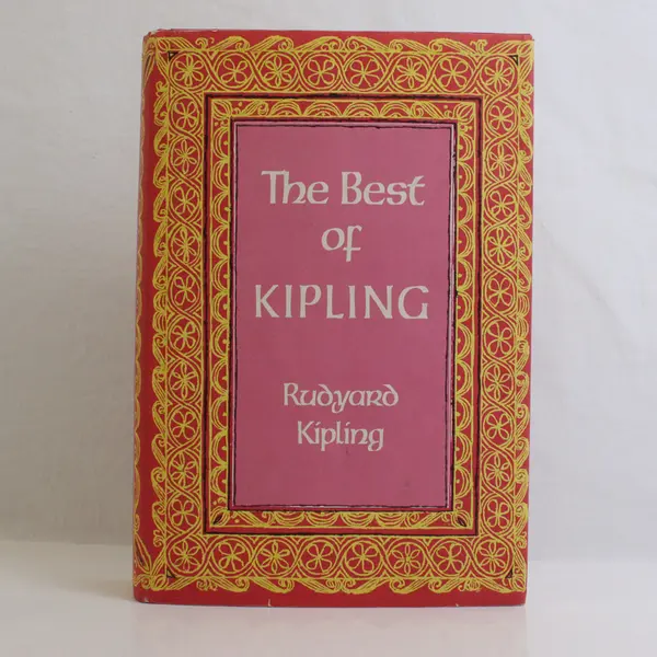 The Best of Kipling: Novels, Short Stories and Poetry HC/DJ 1968