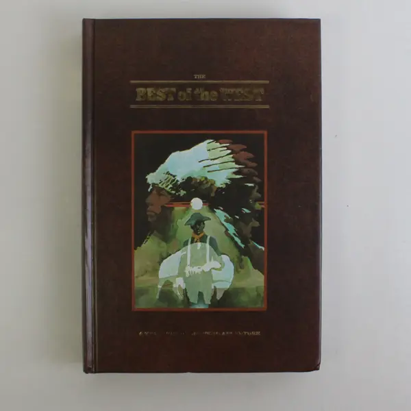 The Best Of The West: A Treasury Of Western Adventure Vol 2, HC 1976 First Ed.