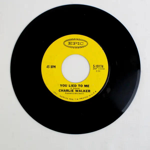 You Lied To Me / Don't Squeeze My Sharmon - Charlie Walker 45 RPM Vinyl Record