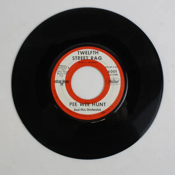 Pee Wee Hunt Twelfth Street Rag Oh! 45 RPM Record  6001