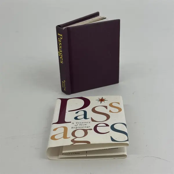 Passages : A Treasury of New Beginnings by Running Press 1997 Mini Hardcover