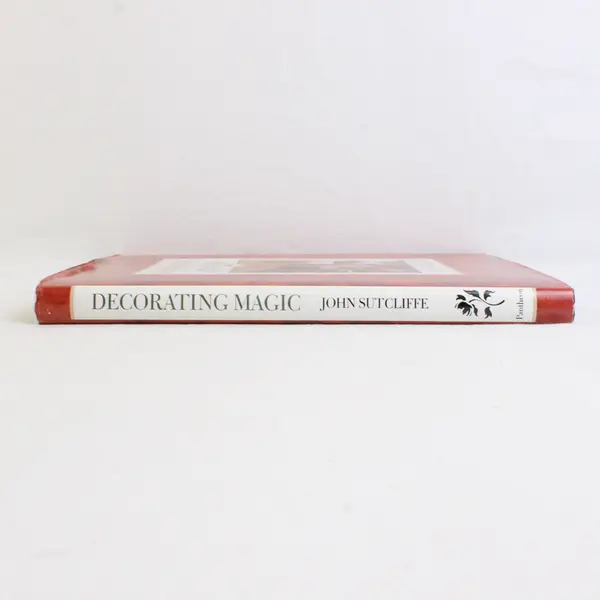 Decorating Magic by John Sutcliffe 1992 1st American Edition Hardcover DJ