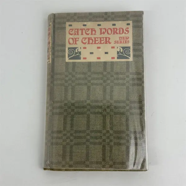 1909 Catch Words of Cheer New Series Sara Hubbard Antique Book