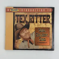 Sing Cowboy Sing by Tex Ritter CD, 2004