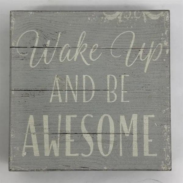Wake Up Be Awesome Inspirational Wood Sign Rustic Gray