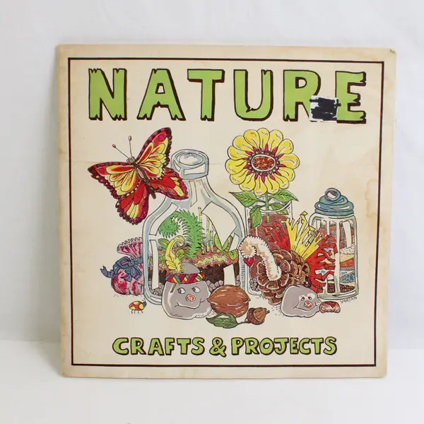 Vintage Nature Crafts & Projects by Beverly Frazier 1972 Paperback Illustrated