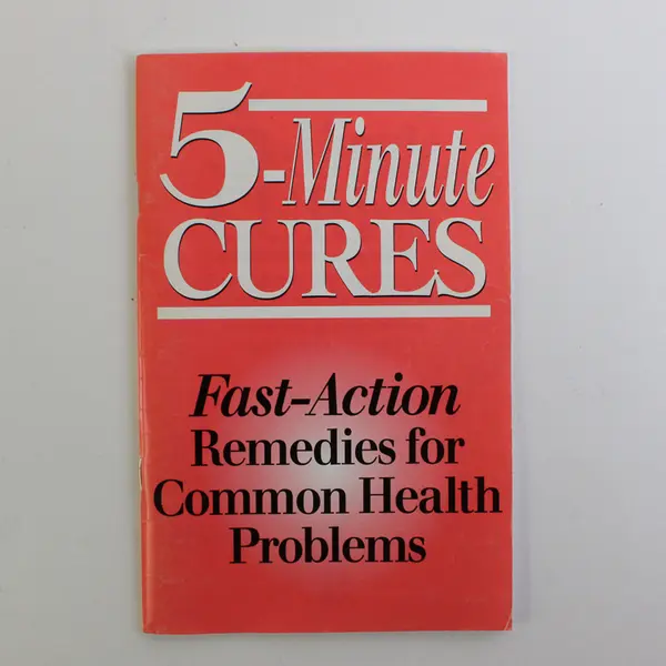5-Minute Cures Fast Action Remedies for Common Health Problems Excerpt 1997 PB