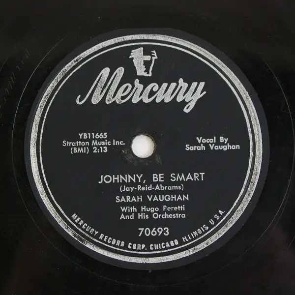  10"  Sarah Vaughan Mercury 70693‎ Johnny, Be Smart/ Hey Naughty Papa