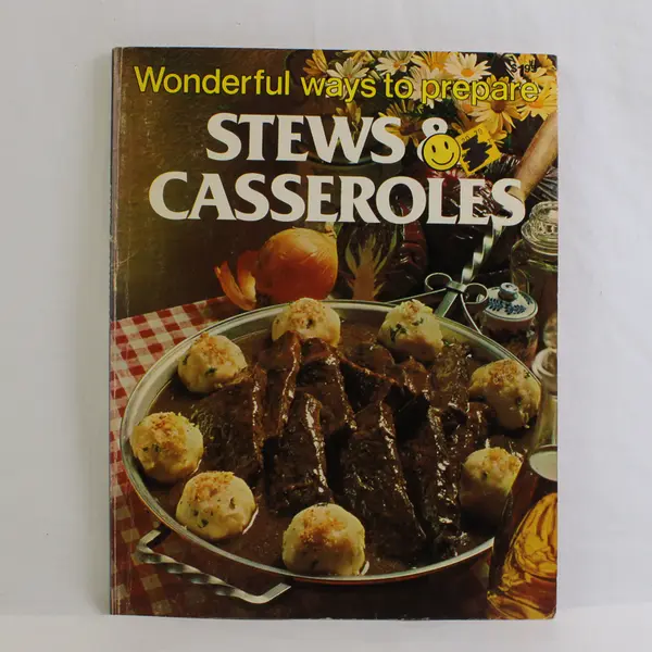 Vintage Wonderful Ways to Prepare Stews & Casseroles 1978 1st Edition Paperback