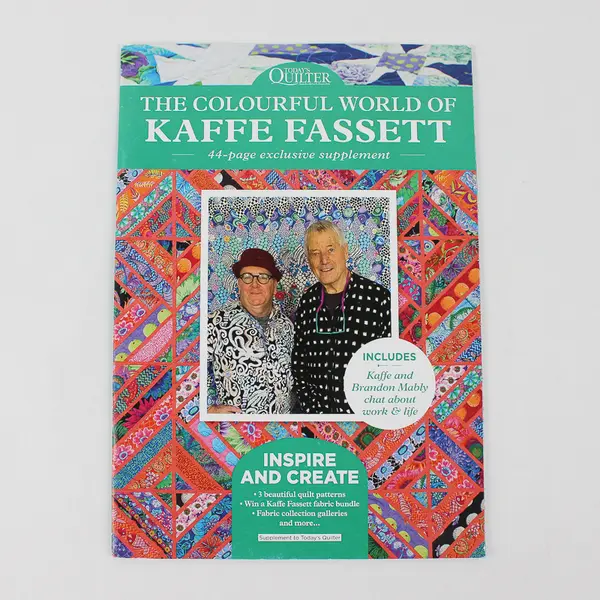 Today's Quilter The Colorful World of Kaffe Fassett 44 Page Exclusive Supplement