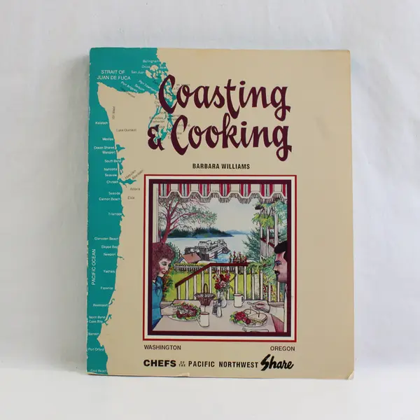 Coasting & Cooking From Chefs of Pacific Northwest 1990 Paperback