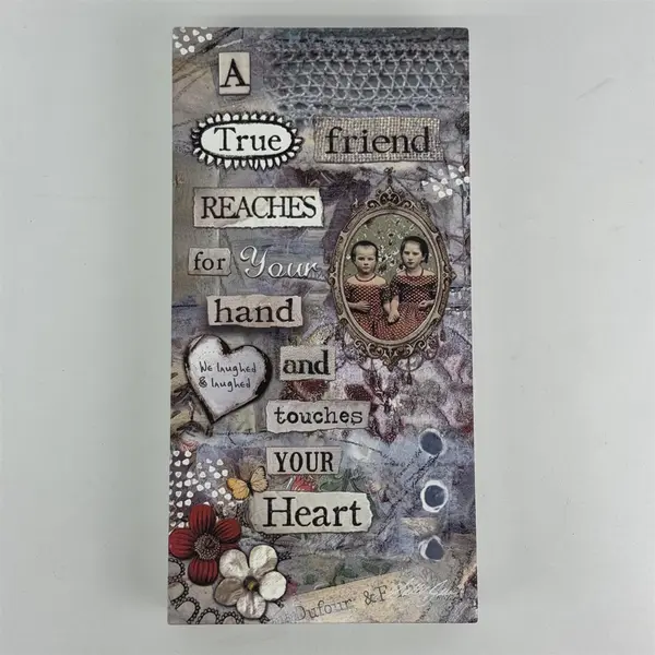  Plaque A True Friend Reaches For Your Hand Touches Your Heart By Sally Jean