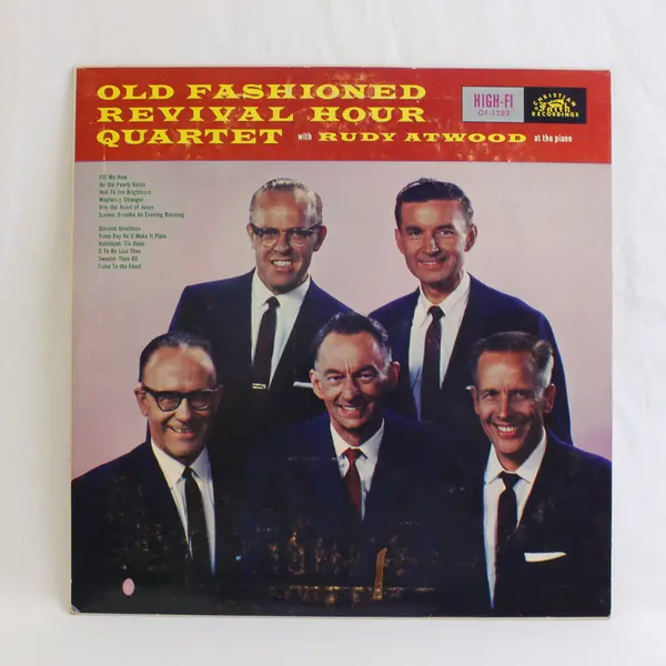 Old Fashioned Revival Hour Quartet: with Rudy Atwood 12" LP