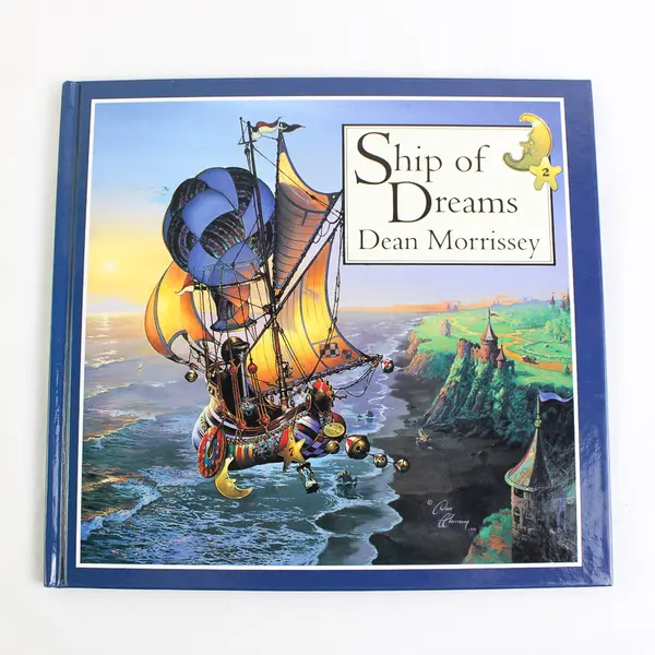 Ship of Dreams by Dean Morrissey 1994 HC Scholastic School Market Edition Good