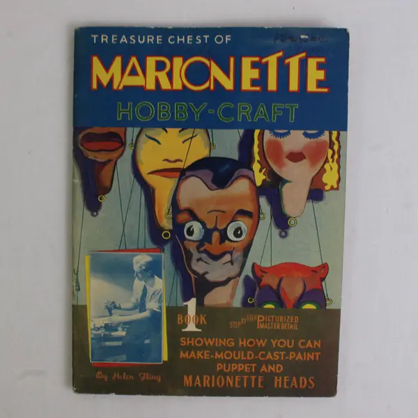 Marionette Hobby-Craft Book 1 Helen Fling 1937 Illustrated DIY Puppet Play