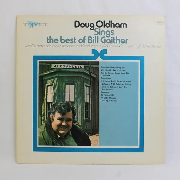 Doug Oldham Sings The Best Of Bill Gaither Vinyl LP Album