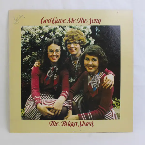 The Briggs Sisters God Gave Me The Song