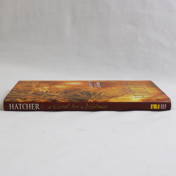 Carol for Christmas by Robin Lee Hatcher 2006 Hardcover