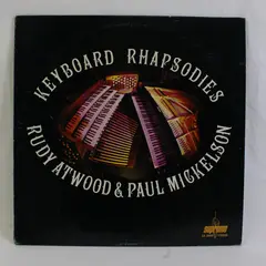 Rudy Atwood & Paul Mickelson Keyboard Rhapsodies 12" Vinyl Record