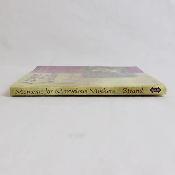 SC Book - Moments for Marvelous Mothers #2799, 2004