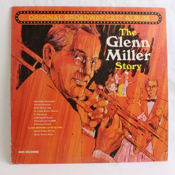 The Glenn Miller Story Original Broadway Cast Album MCA Records