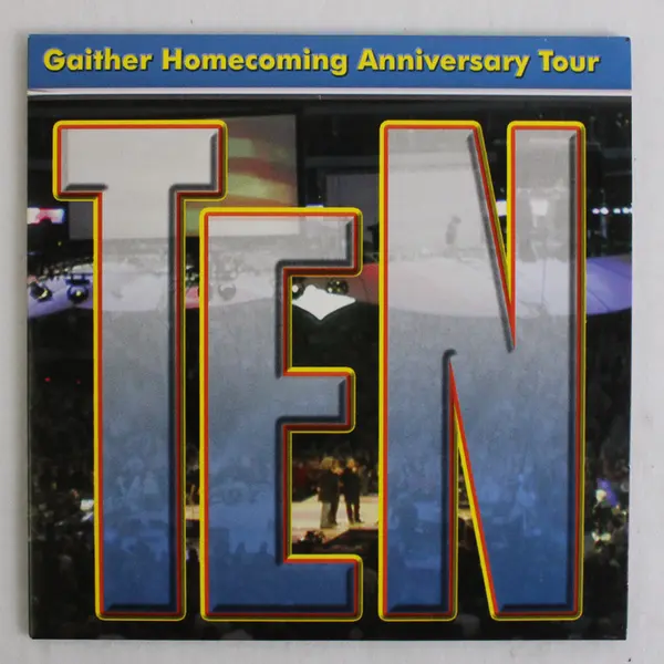 Gaither Homecoming 10th Anniversary Tour: Ten (CD, 2005) Christian