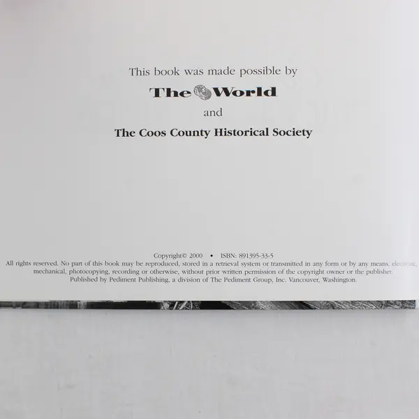 Coos County The Glory Years Kathy Erickson, Editor 2000 Hardcover Very Good