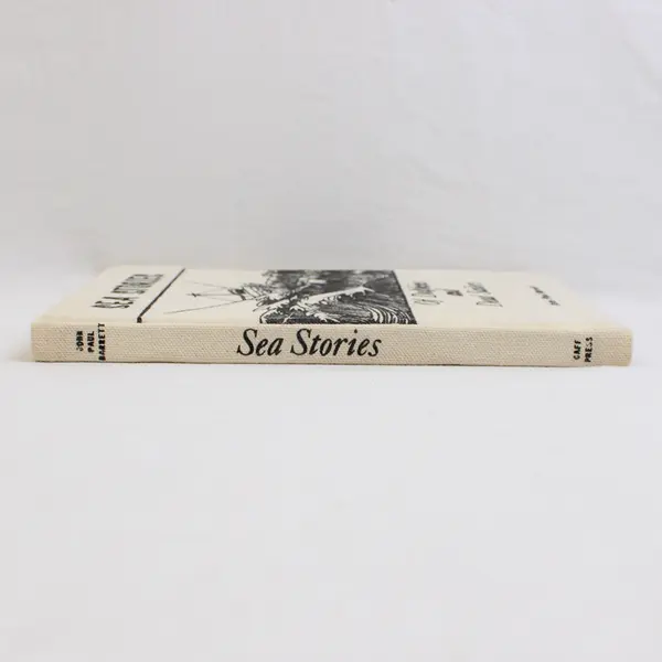 Sea Stories: Of Dolphins and Dead Sailors by John Paul Barrett (1988, HC) Signed