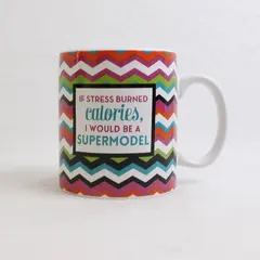 Clay Art "If Stress Burned Calories" Multicolor Chevron Ceramic Coffee/Tea Mug