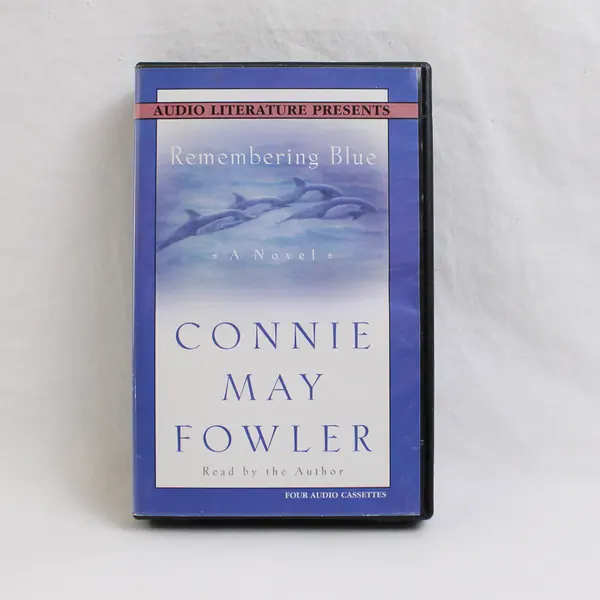 Remembering Blue By Connie May Fowler Read By Author (Audiobook, 4 Cassettes)
