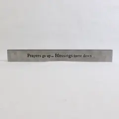 Unbranded "Prayers go up, Blessings Come Down" Silver Metal Sign/Plaque Decor