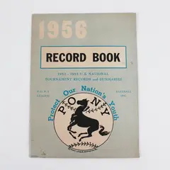 Pony League Baseball 1956 Record Book Tournament Records Summaries 1952-1955