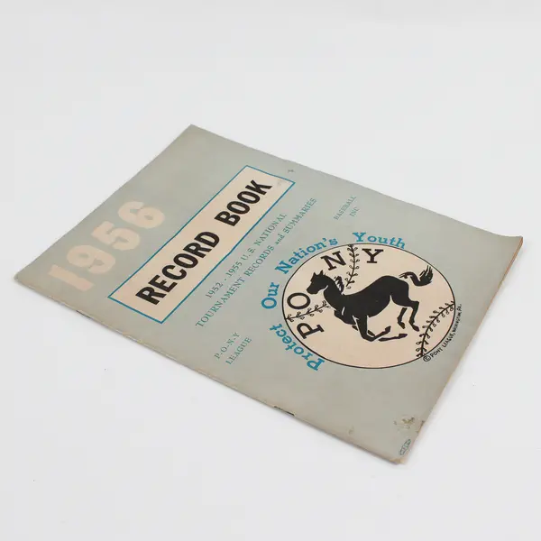 Pony League Baseball 1956 Record Book Tournament Records Summaries 1952-1955
