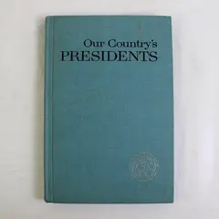 Vintage National Geographic Our Country's Presidents by Frank Freidel 1967 HC