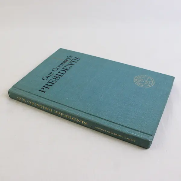 Vintage National Geographic Our Country's Presidents by Frank Freidel 1967 HC