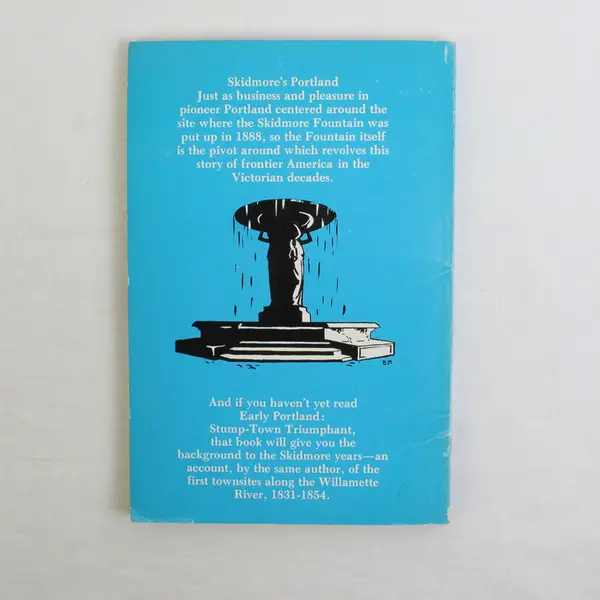 VTG Skidmore's Portland His Fountain & Its Sculptor Eugene Snyder 1973 1st Ed PB