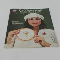 Vintage "I Taught Myself Embroidery" SC Book with Iron Transfers 1976, #7308 
