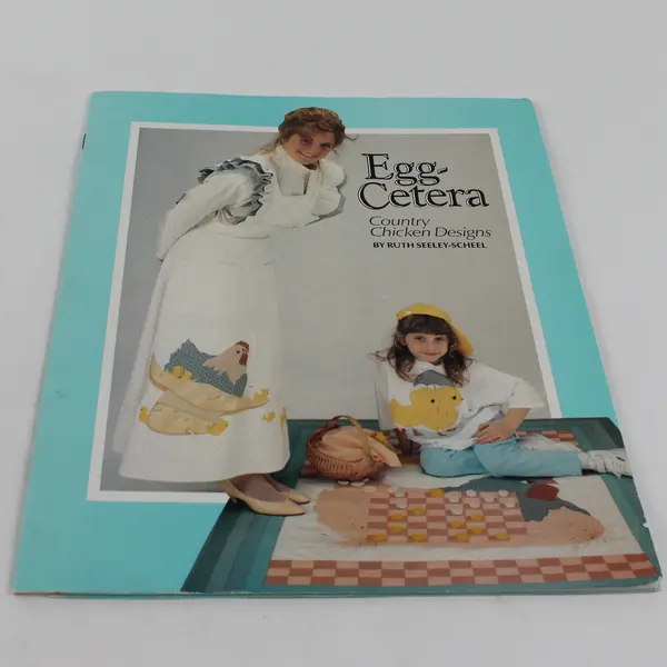 Vintage 1988 Egg-Cetera Country Chicken Designs Pattern Bk/Leaflet